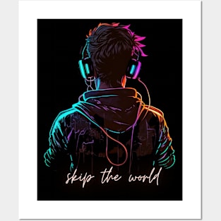 skip the world | music is life | let's escape the world Posters and Art